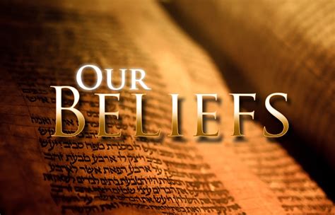 Our Beliefs .